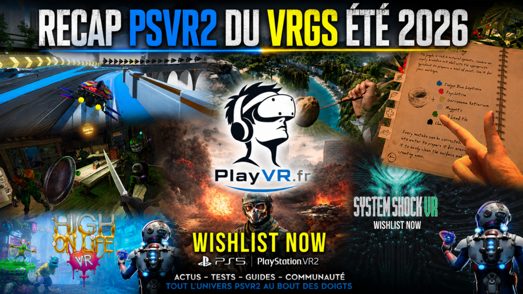 Récap PSVR2 du VRGS été 2026